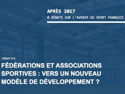 Après 2017, 5° débat : Fédérations et associations