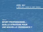 Après 2017, 4° débat : Sport professionnel