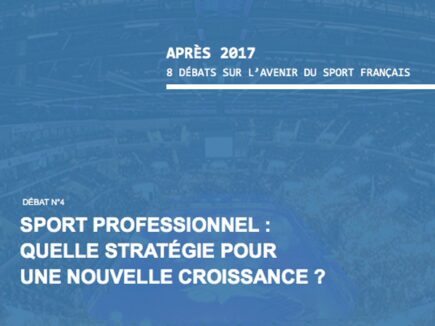 Après 2017, 4° débat : Sport professionnel