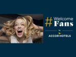 Welcome Fans par Havas S&E et AccorHotels