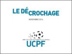 Rapport UCPF - Le décrochage