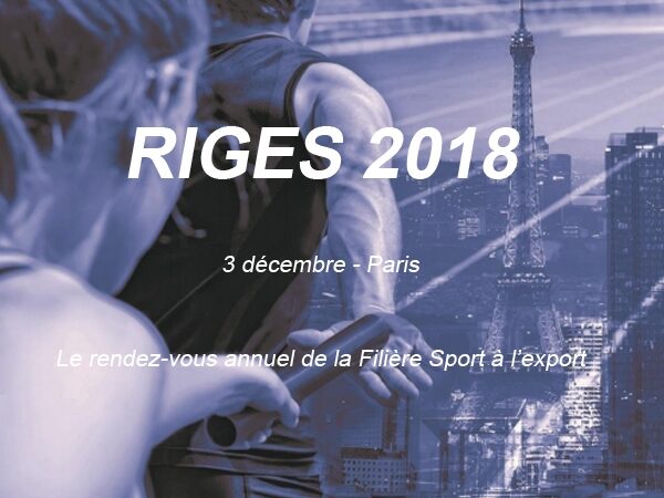 RIGES 2018 - le rendez-vous Export de la Filière Sport