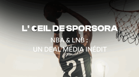 NBA & LNB : un deal média inédit