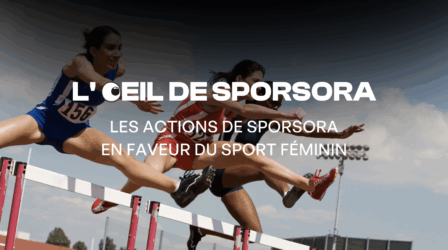 Les actions de SPORSORA en faveur du sport féminin