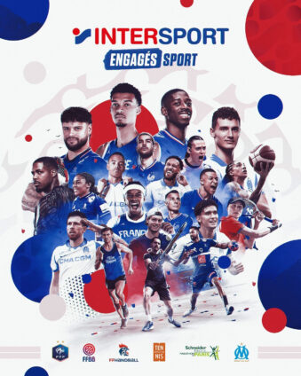 [Intersport France x FF Handball X FF Basketball x FF Tennis x OM] Pour la première fois, INTERSPORT FRANCE rassemble les acteurs majeurs du sport français et réaffirme ses engagements
