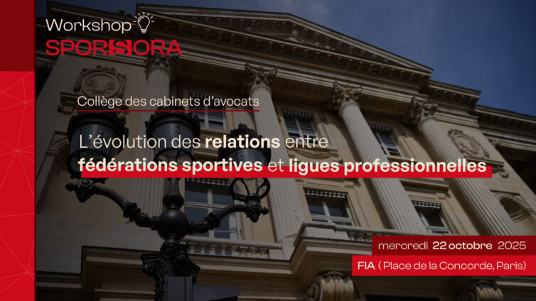 Workshop cabinets d'avocats : "les relations entre fédérations et ligues professionnelles"