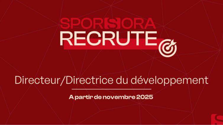 SPORSORA recrute son/sa futur(e) Directeur·rice du Développement.
