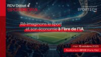 RDV Débat : "Ré-imaginons le sport et son économie à l'ère de l'IA"