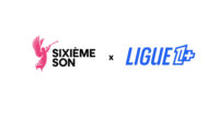 [SIXIÈME SON] L1+ : SIXIÈME SON CRÉE UN RENDEZ-VOUS SONORE POUR LA NOUVELLE CHAÎNE DE LA LIGUE 1 MCDONALD’S