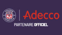[Toulouse Football Club] Adecco devient partenaire officiel du Toulouse Football Club