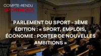 Parlement du Sport - 3ème édition : « Sport, emplois, économie : porter de nouvelles ambitions »
