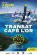 [Transat Café L'OR] TRANSAT CAFÉ L’OR dévoile son affiche
