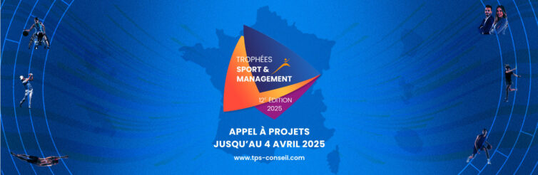 [Trophées Sport & Management] Ouverture de l’appel à candidatures pour les Trophées Sport & Management 2025