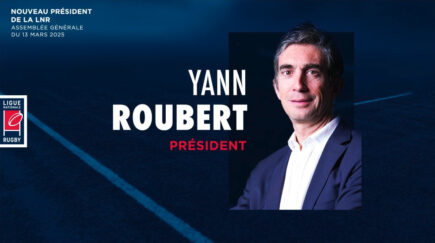[LNR] La Ligue Nationale de Rugby connaît son nouveau Président : Yann Roubert.