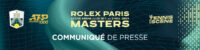 [FF TENNIS] Le Rolex Paris Masters, un tournoi engagé