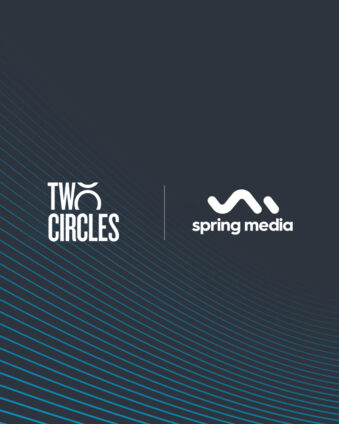 [TWO CIRCLES] Two Circles annonce l'acquisition de Spring Media Group