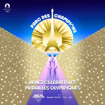 [ Paris 2024 ] Paris 2024 présente la programmation du Parc des Champions, lieu incontournable à Paris pour célébrer les médaillés olympiques