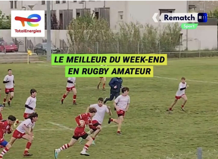 [TotalEnergies x Rematch] TotalEnergies et Rematch signent un partenariat pour mettre en lumière et financer le rugby amateur.
