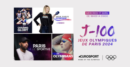 [Eurosport] J-100 avant les Jeux Olympiques de Paris 2024 : demain, Eurosport lance les festivités ! 