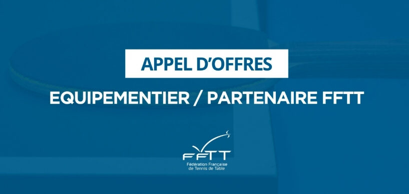 [FFTT] La FFTT lance ses appels d'offres « équipementiers » pour l’olympiade 2024/2028