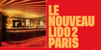 [Event and Partner] Le nouveau Lido 2 Paris