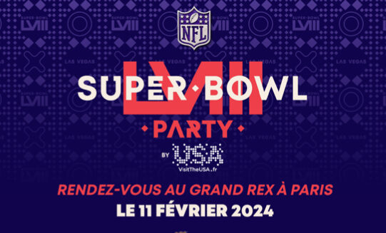 [Com'Over] SUPER BOWL PARTY 2024 BY VISIT THE USA DE RETOUR À PARIS