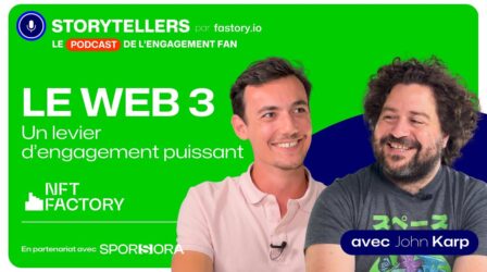 La révolution des NFT est déjà en marche - Podcast 🎙️STORYTELLERS - John Karp