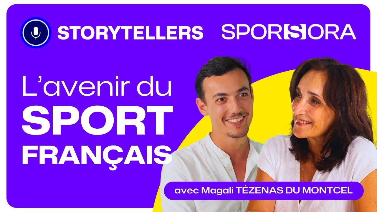 Comprendre l'évolution du sport en France avec Magali Tézenas Du Montcel - Podcast 🎙️STORYTELLERS