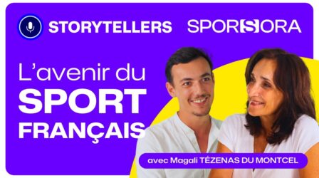 Comprendre l'évolution du sport en France avec Magali Tézenas Du Montcel - Podcast 🎙️STORYTELLERS