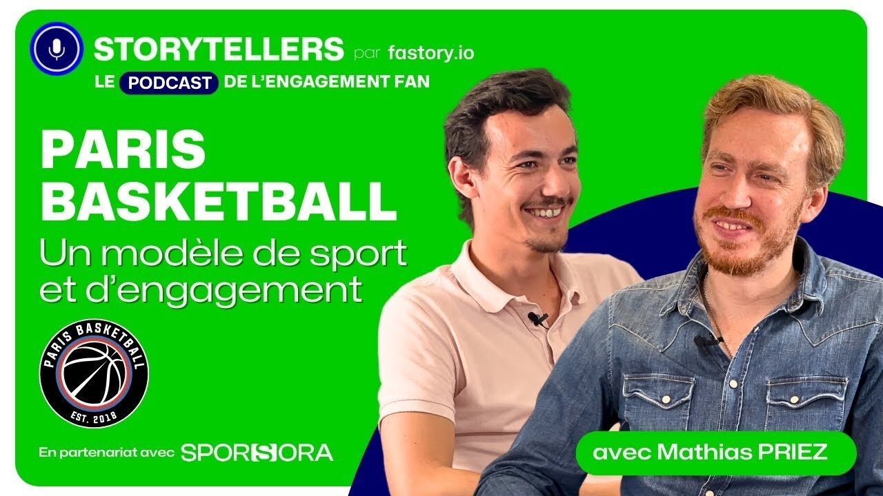 PARIS BASKETBALL, un modèle de sport et d'engagement - Mathias Priez - Podcast 🎙️STORYTELLERS