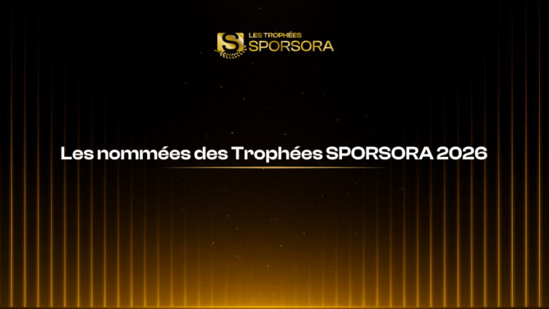 DÉCOUVREZ LES NOMMÉS DES TROPHÉES SPORSORA 2026 !