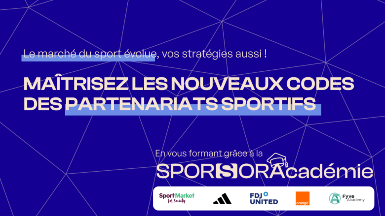 SPORSORAcadémie - MAÎTRISEZ LES NOUVEAUX CODES DES PARTENARIATS SPORTIFS