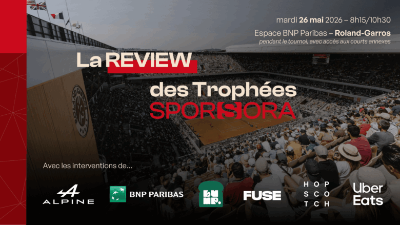 La Review des Trophées SPORSORA, pendant Roland-Garros